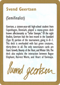 Svend Geertsen Bio (WCD-SG0A) - World Championship Decks 1997