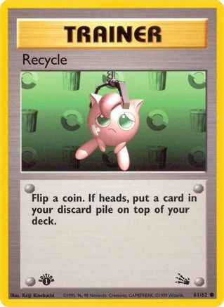 Recycle 061/62 - Fossil 1st Edition
