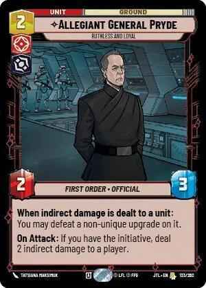 Allegiant General Pryde - Ruthless and Loyal (133/257) [Jump to Lightspeed]