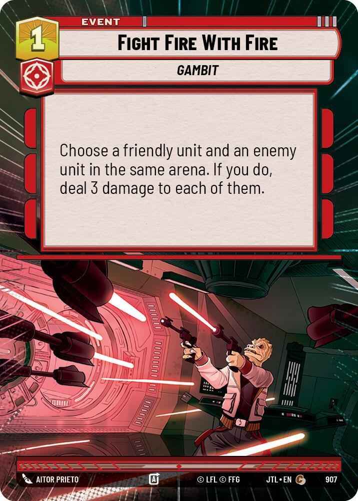 Fight Fire With Fire (Hyperspace Foil) (907) [Jump to Lightspeed]