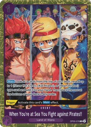 When You're at Sea You Fight against Pirates!! (2025 Pirates League Finals Textured Foil) (OP05-076) - One Piece Promotion Cards Foil