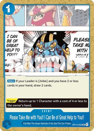 Please Take Me with You!! I Can Be of Great Help to You!! (OP14-059) - The Azure Sea's Seven Release Event Cards