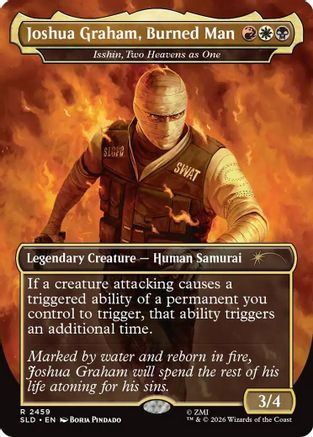 Joshua Graham, Burned Man - Isshin, Two Heavens as One (SLD-2459) - Secret Lair Drop Series Foil