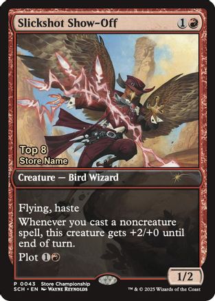 Slickshot Show-Off (Top 8) (GAME-043) - Game Day & Store Championship Promos
