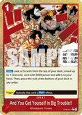 And You Get Yourself in Big Trouble!! (Parallel) (ST30-017) - Starter Deck EX: Luffy & Ace Foil
