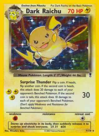 Dark Raichu 007/110 - Legendary Collection Holofoil