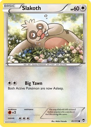 Slakoth 081/111 - XY  Furious Fists
