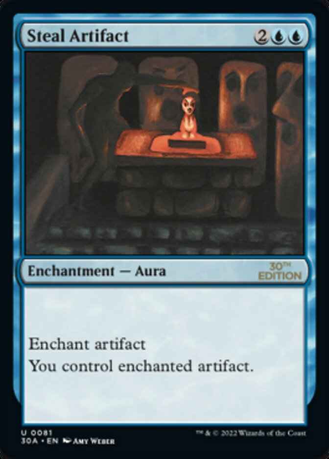 Steal Artifact (30A-081) - 30th Anniversary Edition