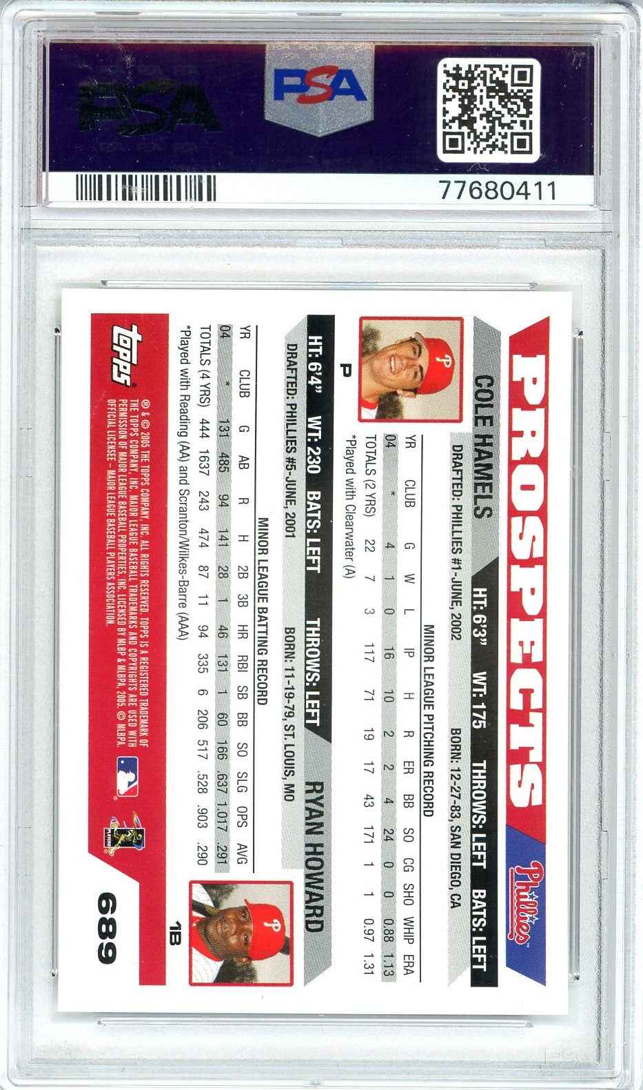 Graded 2005 Topps Ryan Howard/Cole Hamels #689 Baseball Rookie RC Card PSA 10 Gem Mint